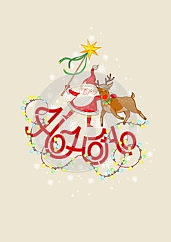 Cartoon Santa is dancing and talking: Ho Ho Ho! Santa Claus and Christmas reindeer with glowing garlands. Lettering, snowflakes.