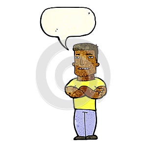 cartoon tough guy with folded arms with speech bubble