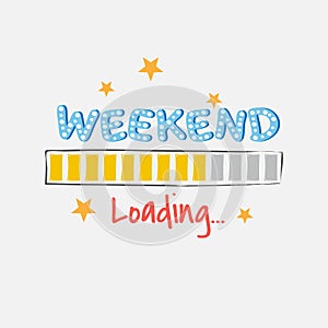 Cartoon Weekend loading progress bar isolated on a white background