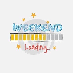 Cartoon Weekend loading progress bar isolated on a white background photo
