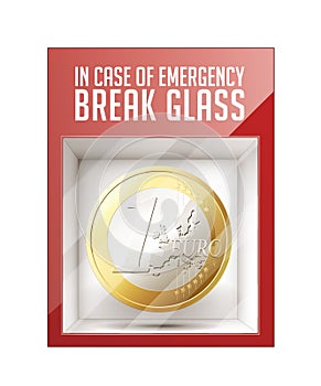 In case of emergency break glass