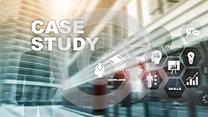 Case Study. Business, internet and tehcnology concept.