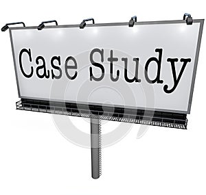 Case Study Words Billboard Banner Sign Example Anecdote