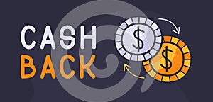 Cash Back Hand Drawn with coins Icon. Cash Back Or Money Refund Label