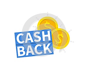Cash Back icon. Isolated on white background. Cashback or money refund label. Vector illustration.