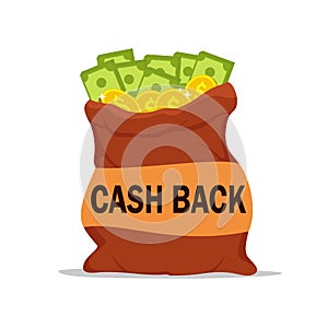 Cash back icon with money in sack. Refund finanse badge. Cashback tag with golden coins and dollars in bag. Full sack of dollars