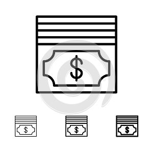 Cash, Dollar, Money Bold and thin black line icon set