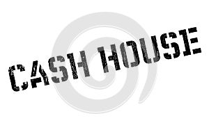 Cash House rubber stamp photo