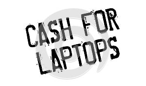 Cash For Laptops rubber stamp