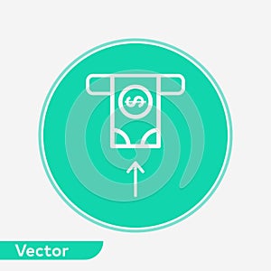 Cash withdrawal vector icon sign symbol