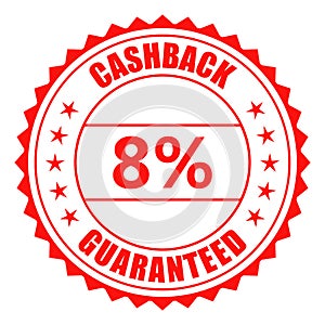 Cashback 8% Guaranteed Label. Rubber Stamp Template