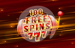 Casino 100 free spin 777 label frame, golden banner, border winner, Vegas game. Vector