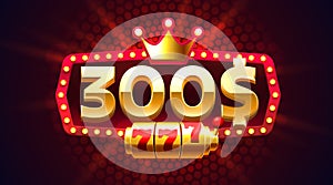 Casino coupon special voucher 300 dollar, Check banner special offer. Vector illustration