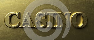 Casino gold color text on luxury golden background. 3d illustration