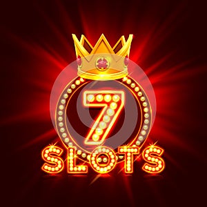 Casino slots jackpot 7 signboard.