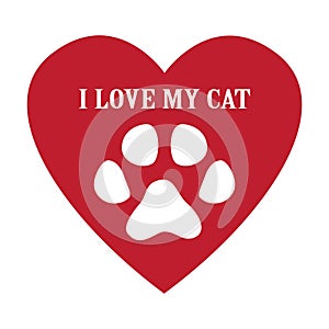 Cat track - animal footprint, Black and white vector illustration. I love my cat. A slogan concept for dog lovers. Sticker, banner