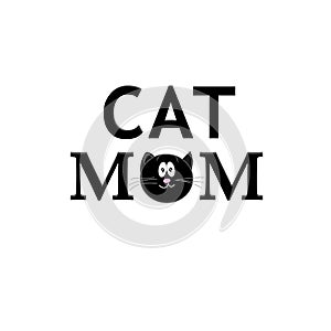 ``Cat mom`` text. Cute cat. Happy Mother`s Day background