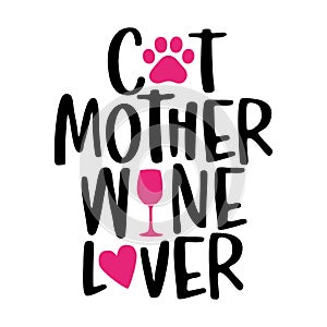 Cat mother wine lover