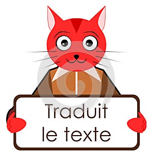 Cat with placard, translate text, french, isolated.