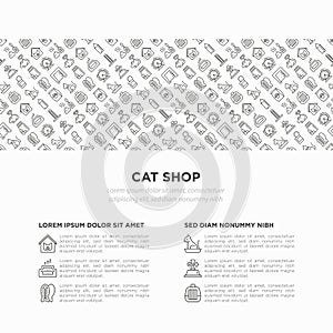 Cat shop concept with thin line icons: bags for transportation, hygiene, collars, doors, toys, feeders, scratchers, litter, shack