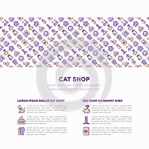 Cat shop concept with thin line icons: bags for transportation, hygiene, collars, doors, toys, feeders, scratchers, litter, shack