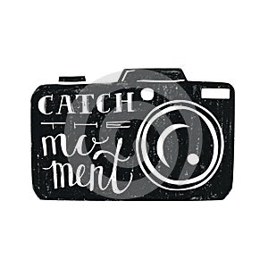 Catch the moment hand lettering