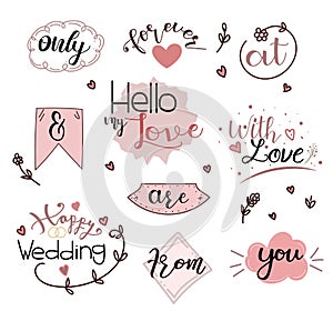 Catchwords Collection Romantic with Handwritten font. Prepositions vector set. Illustration catchwords. I Love You.