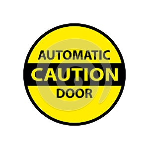 Caution automatic door isolated sticker photo