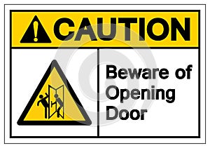 Caution Beware Of Opening Door Symbol Sign, Vector Illustration, Isolate On White Background Label. EPS10