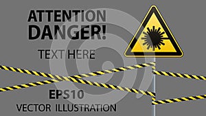 Caution - danger Warning sign safety. Danger, laser radiation.