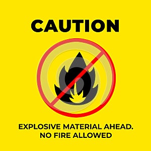 Caution no fire allowed vector poster sign