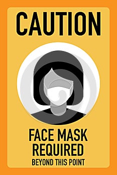 Caution face masks required beyond this point signage vector design concept. After the Coronavirus or Covid-19 causing the way of