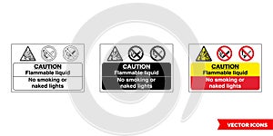 Caution flammable liquid no smoking or naked lights fire prevention and explosive hazard sign icon of 3 types color, black and