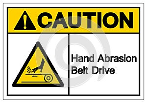 Caution Hand Abrasion Belt Drive Symbol Sign, Vector Illustration, Isolate On White Background Label .EPS10
