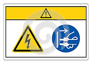 Caution Hazardous Voltage Disconnect Mains Plug From Electrical Outlet Symbol Sign, Vector Illustration, Isolate On White