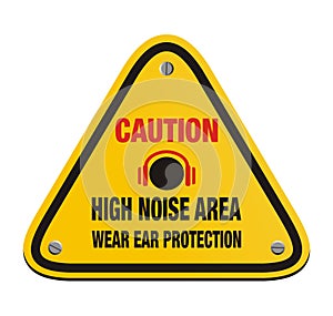 Caution high noise area - triangle sign