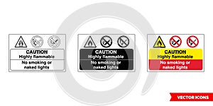 Caution highly flammable no smoking or naked lights fire prevention and explosive hazard sign icon of 3 types color, black and