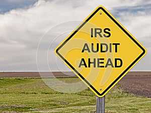 Caution - Irs Audit Ahead