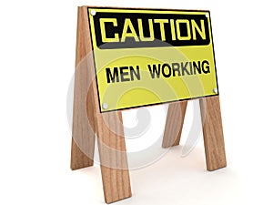 CAUTION: Men working