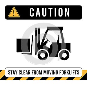 Caution Moving Forklifts Construction Sign