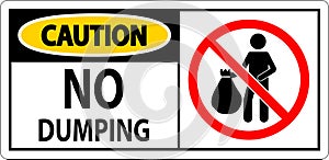 Caution No Dumping Sign