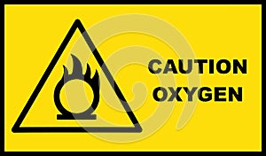 Caution oxygen storage, warning sign. Sticker.