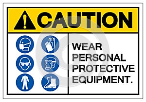 Caution Personal Protective Equipment Symbol Sign ,Vector Illustration, Isolate On White Background Label. EPS10