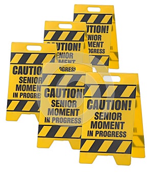 Caution senior moment sign