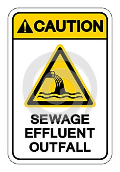 Caution Sewage Effluent Outfall Symbol Sign, Vector Illustration, Isolate On White Background Label .EPS10