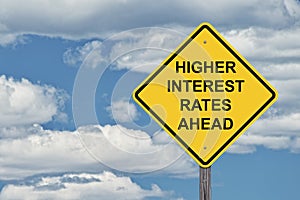 Caution Sign Blue Sky - Higher Interest Rates