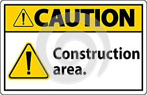 Caution Sign Construction Area