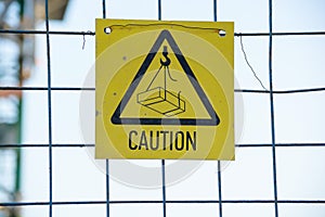 Caution sign at a construction site