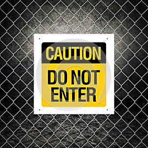 Caution sign - Do not enter