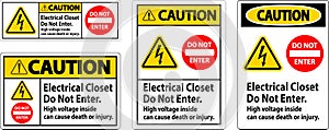 Caution Sign Electrical Closet - Do Not Enter. High Voltage Inside Can Cause Death Or Injury